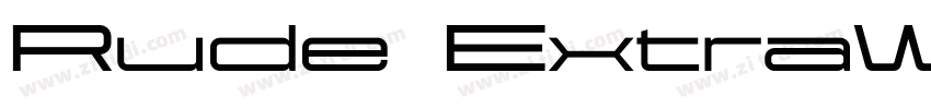 Rude ExtraWide Extra字体转换 Rude ExtraWide Extra字体转换